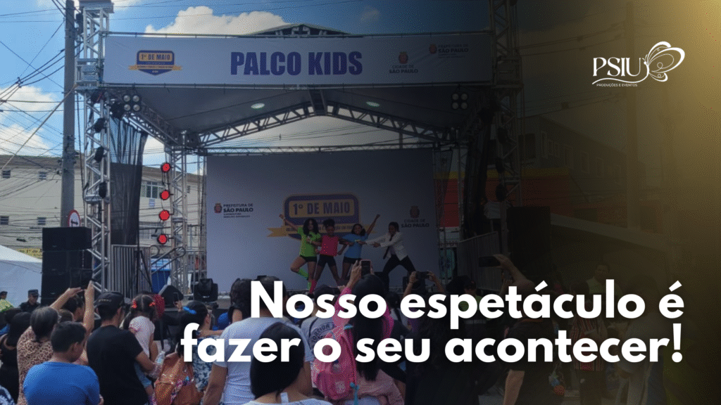 Nosso espetáculo é fazer o seu acontecer